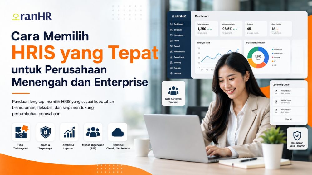 Cara Memilih HRIS yang Tepat untuk Perusahaan Menengah dan Enterprise